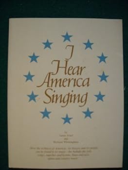 I Hear America Singing