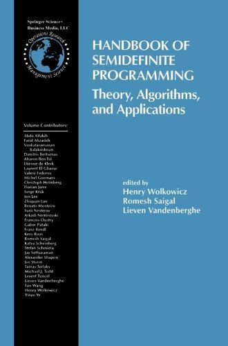Handbook of Semidefinite Programming: Theory, Algorithms, and ...