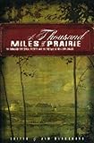  A Thousand Miles of Prairie: The Manitoba Historical Society and the History of Western Canada