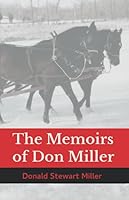 The Memoirs of Don Miller 0994970722 Book Cover