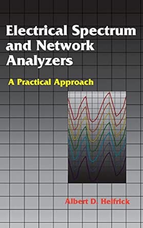 Electrical Spectrum and Network Analyzers: A Practical Approach book cover