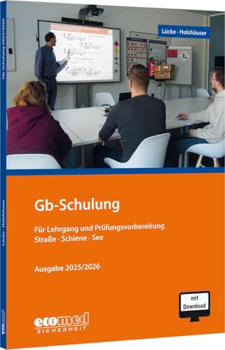 Gb-Schulung 2025 mit Download: Für Lehrgang und Prüfungsvorbereitung