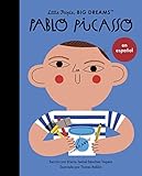 Pablo Picasso (Spanish Edition) (Volume 74) (Little People, BIG DREAMS en Español, 74)