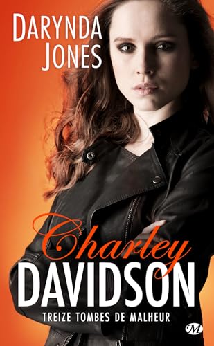 Charley Davidson, T13 : Treize tombes de malheur (French Edition)