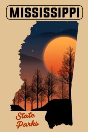List of Mississippi state parks: Mississippi state park checklist | Description of all parks, Address, Activities, Facilities, Passport & Stamp...and More | Journal of Mississippi state parks