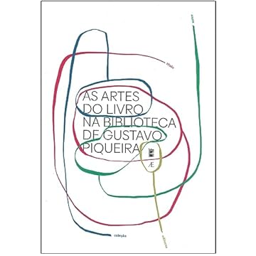 Capa do livro As Artes do Livro na Biblioteca de Gustavo Piqueira: 14