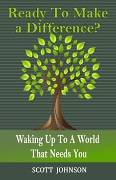 Paperback Ready To Make A Difference?: Waking Up To A World That Needs You! Book