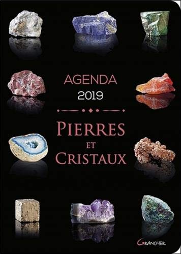 Agenda 2019 - Pierres et cristaux Agenda 2019 - Pierres et cristaux