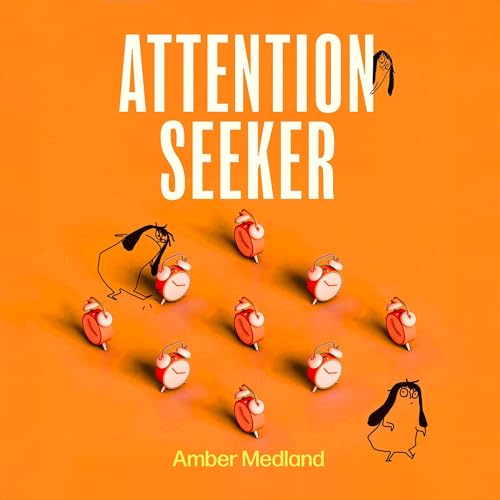 Attention Seeker by Amber Medland episode artwork