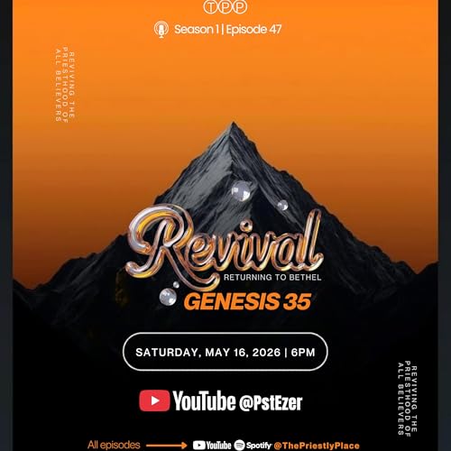 REVIVAL: Returning to Bethel | GENESIS 35 | SEASON 1 | EPISODE 47