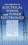 Introduction to Electrical Power and Power Electronics