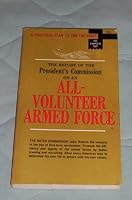 The Report of the President's Commission on an All-Volunteer Armed Force B000M1G0GA Book Cover