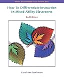 How to Differentiate Instruction in Mixed Ability Classrooms (2nd Edition)
