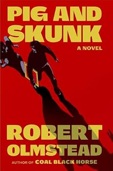 Hardcover Pig and Skunk: A Novel Book