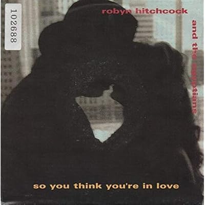 So You Think You're In Love