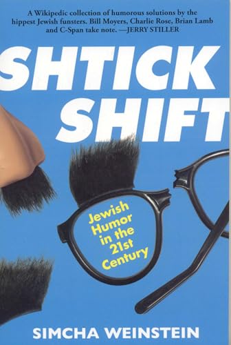 Shtick Shift: Jewish Humor in the 21st Century