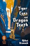 Tiger Eyes & Dragon Teeth (The Psion Saga Book 1) (English Edition)