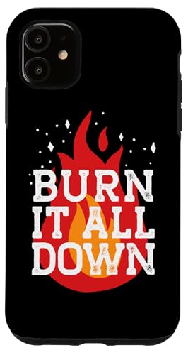 BURN IT ALL DOWN �t�F�~�j�X�g �X�}�b�V�� �ƕ����� �~�[�� �X�}�z�P�[�X iPhone 11 �p