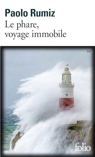 Le phare, voyage immobile