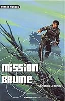Mission brume 2740415729 Book Cover