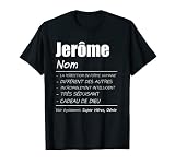 Jerôme Nom prénom Cadeau T-Shirt
