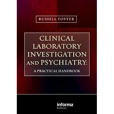 Clinical Laboratory Investigation and Psychiatry