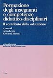 Formazione degli insegnanti e competenze didattico-disciplinari
