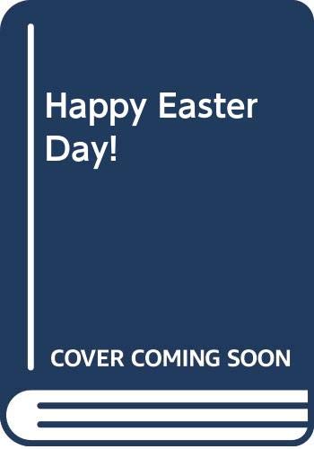 Happy Easter Day! 0606087702 Book Cover