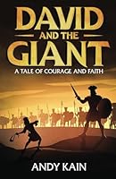 David and the Giant: A Tale of Courage and Faith B0CWHQ9DLL Book Cover
