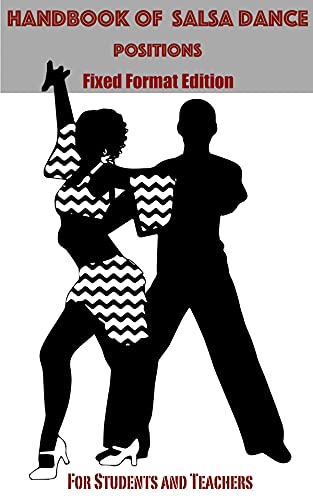 Handbook of Salsa Dance Positions : Print Replica Edition: Fixed Format