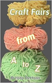 Craft Fairs from A to Z