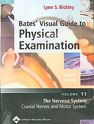 DVD Bates' Visual Guide to Physical Examination: The Nervous System: Cranial Nerves and Motor System Volume 11 Fourth Edition (Dvd) Book