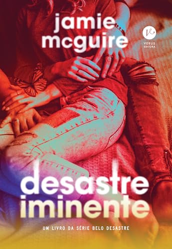 Desastre iminente (Vol. 2 Belo desastre)