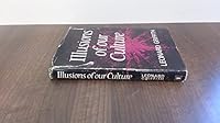 Illusions of Our Culture 0340107138 Book Cover