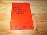  Individualpsychologie, Erziehung und Gesellschaft. (UTB S (Small-Format): Uni-Taschenbücher)