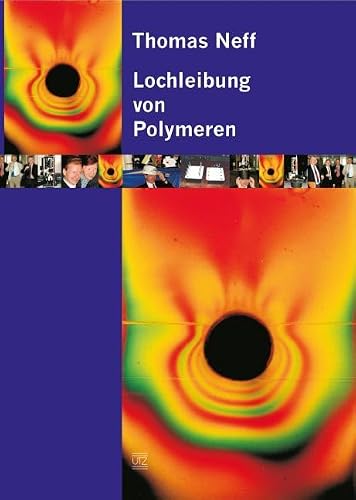 Werkstoffwissenschaften   Lochleibung von Polymeren - Thomas Neff Kartoniert (TB)