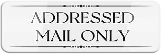 Addressed Mail Only Self Adhesive Acrylic Plaque 3×9 Inche Premium Self Stick Plate For Home Office Mailbox Letter Restriction Front Wall Rule Sign