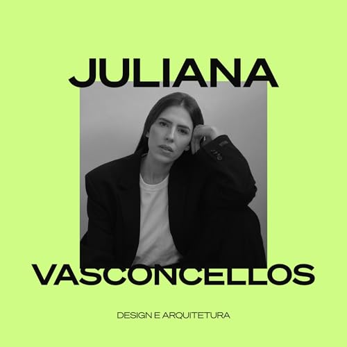 Os mundos poss&iacute;veis no design de Juliana Vasconcellos