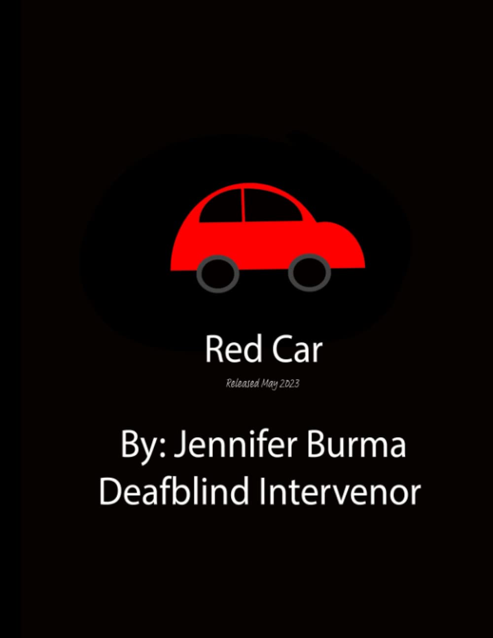 Red Car: A story for those with low vision and/or CVI.