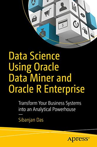 Buy Data Science Using Oracle Data Miner and Oracle R Enterprise — BookShops.in