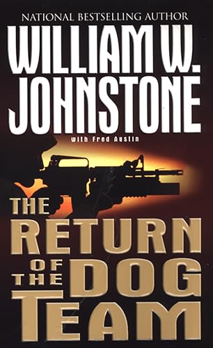 The Return Of Dog Team (The Dog Team Book 2)