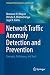 Network Traffic Anomaly Detection and Prevention: Concepts, Techniques, and Tools (Computer Communications and Networks)