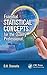 Essential Statistical Concepts for the Quality Professional