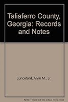 Taliaferro County, Georgia : Records and Notes 0871524147 Book Cover