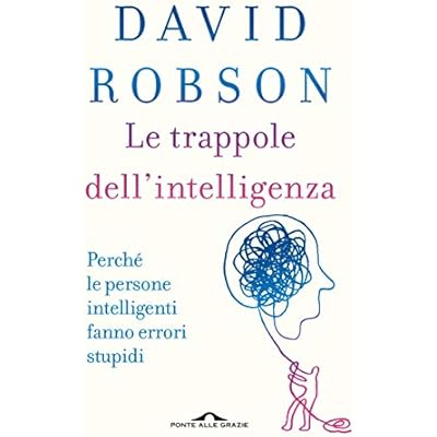 Le trappole dell'intelligenza