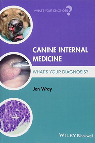 Canine Internal Medicine: What's Your Diagnosis? Livre eBook France