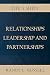 The 3 Ships: Relationships, Leadership and Partnerships