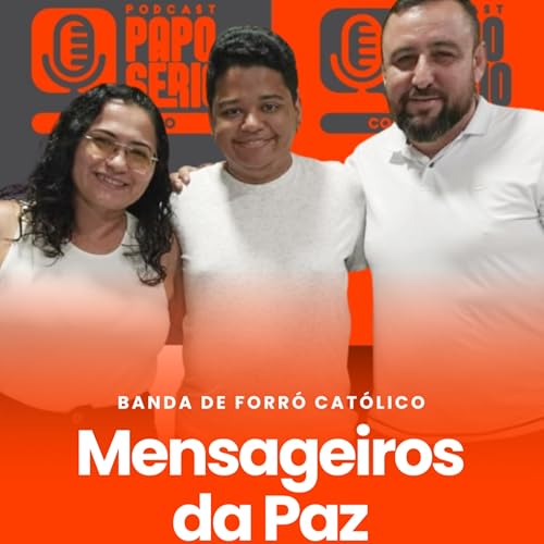 EP101: MENSAGEIROS DA PAZ cover art