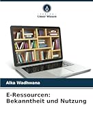 E-Ressourcen: Bekanntheit und Nutzung (German Edition) 620874329X Book Cover