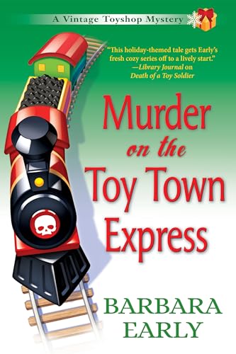 Murder on the Toy Town Express: A Vintage Toy Shop Mystery: 2